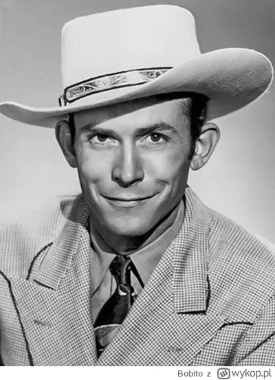 Bobito - #ciekawostki #muzyka

Muzyk Hank Williams zmarł niecałe dwa miesiące po wyda...
