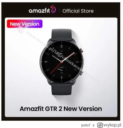 polu7 - Xiaomi Amazfit GTR 2 Smart Watch
Cena: 66.67$ (263.24 zł)

Link i kupon na mo...