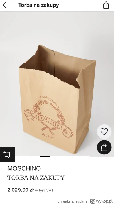 chrupkizzupki - @Grzesznik01: do kupienia jest również papierowa torba za 2k