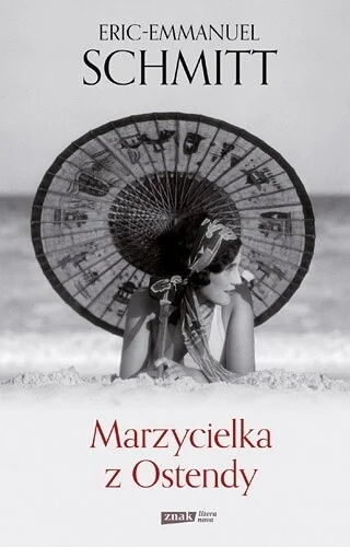 moll - 636 + 1 = 637

Tytuł: Marzycielka z Ostendy
Autor: Éric-Emmanuel Schmitt
Gatun...