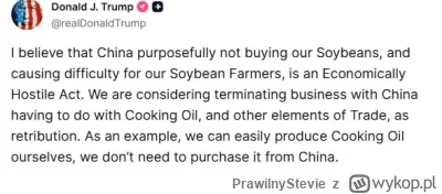 PrawilnyStevie - #wojna #hybrydowa #trump #chiny Trump wczoraj uznał, że fakt jako iż...