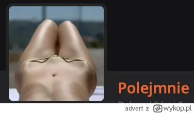 advert - @Polejmnie: to jest aktorka porno i robi content właśnie pod takich stulejar...