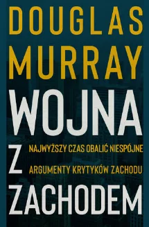 B.....n - Polecam tę książkę oraz pozostałe tegoż autora. Douglas Murray stawia dobre...