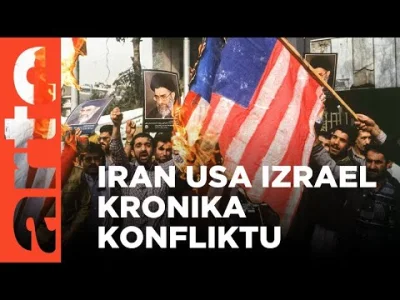 kkecaj - Iran-Izrael-USA: kronika konfliktu | ARTE.tv Dokumenty

Jak Iran stał się wr...