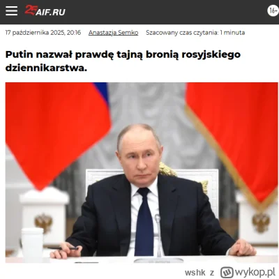 wshk - top kek
Putin podkreślił wyjątkowe znaczenie prawdy jako kluczowego narzędzia ...