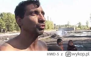 HWD-5 - @RandyBobandy 
 Pomyśl co się dzieje na cygańskim wykopie!  xD

Yyyy bagno