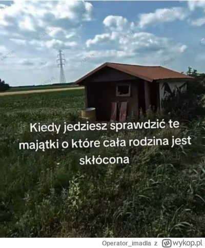 Operator_imadla - #heheszki #nieruchomosci #truestory