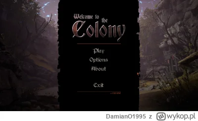 DamianO1995 - Grywalny, fanowski teaser na Unreal Engine 4

Welcome to the Colony jes...