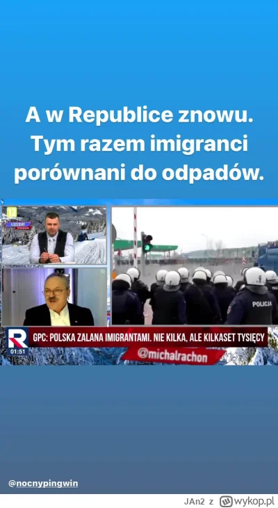 JAn2 - Kolejne piękne porównanie w #tvrepublika...

Porównanie imigrantów do śmieci p...