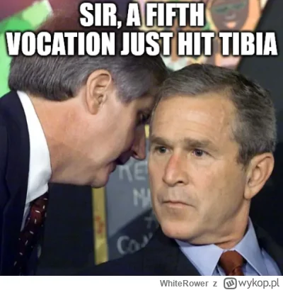 WhiteRower - XDD 
#tibia