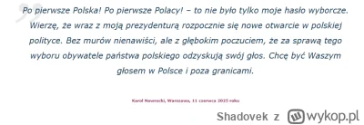 Shadovek - @d4wid: Ale pamiętajcie pan Prezydent jest prezydentem wszystkich polaków ...