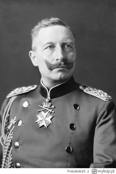 Poludnik20 - @Poludnik20: Wilhelm II Hohenzollern
