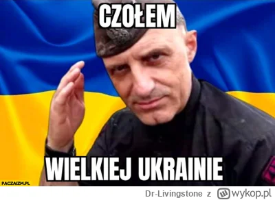 Dr-Livingstone - Kochani wspierajmy #ukraina w walce ze złem! I zwracam się do wykopk...