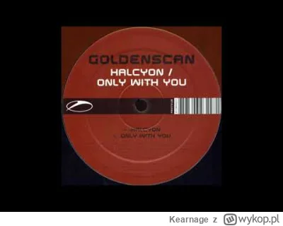 Kearnage - #trance 
Goldenscan - Only With You