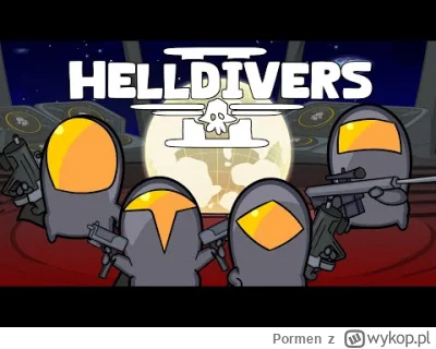 Pormen - #gry #ps5 #helldivers2 #animacja 

Za wolność!