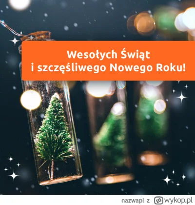nazwapl - Święta to wyjątkowy czas 🎄✨

Z okazji Bożego Narodzenia i nadchodzącego No...