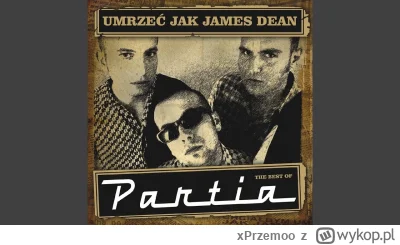xPrzemoo - Partia - Powietrze
Album: Umrzeć jak James Dean (The Best of Partia)
Rok w...