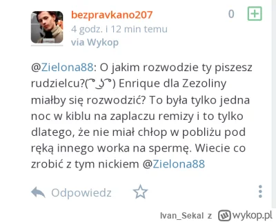 Ivan_Sekal - @Pethaf: Czyli to projekcja, żona go widocznie dawno już kopnęła w dupę ...