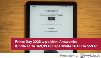 Vroobelek - Ruszyły właśnie promocje na czytniki Kindle z okazji Prime Day. Najpopula...