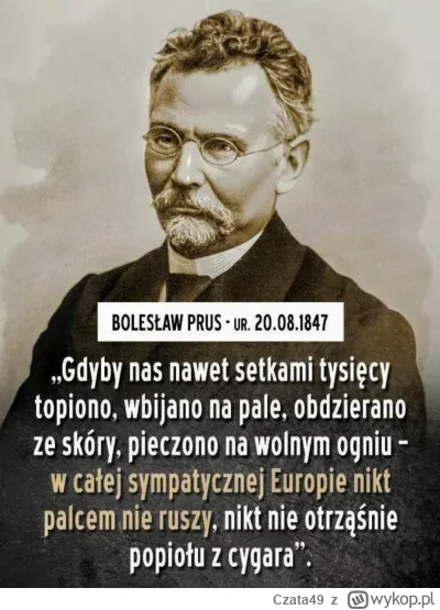 Czata49 - Bolesław Prus rozumiał czym jest geopolityka i interesy międzynarodowe. Nie...