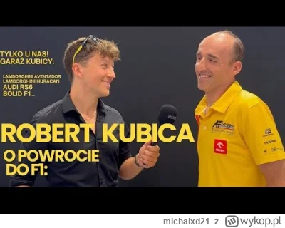michalxd21 - Kurde, ten Kubica to jest tak sympatyczny gość, że szkoda że jest go aż ...