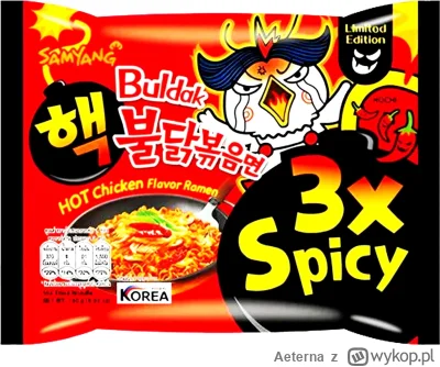 Aeterna - Jadł ktoś kiedyś Samyang Buldak 3x spicy? Lubię mocno ostre, ale słyszałem ...