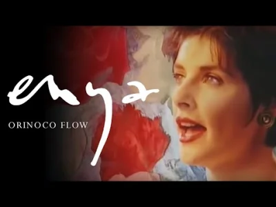 yourgrandma - Enya - Orinoco Flow