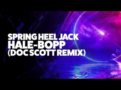 HardWax - #muzykaelektroniczna #drumandbass

Spring Heel Jack - Hale-Bopp (Doc Scott ...