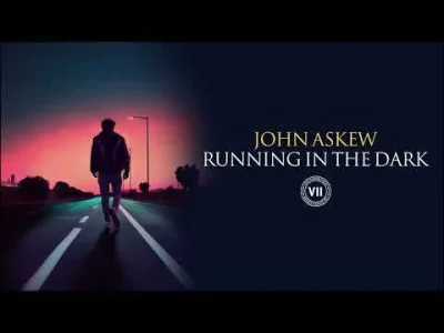 travis_marshall - John Askew - Running In The Dark 
#trance #techtrance #muzykaelektr...