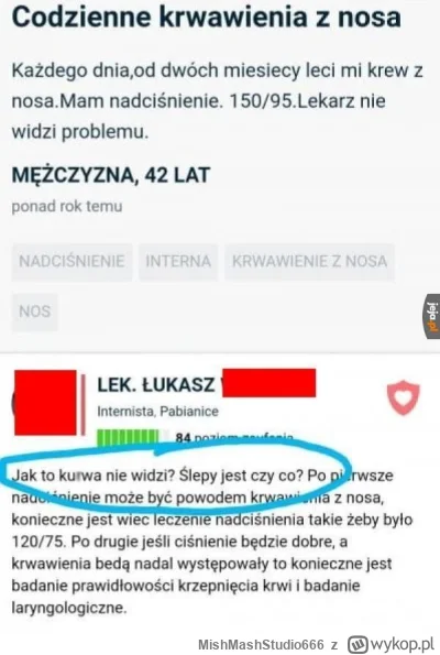 MishMashStudio666 - @dexter90 prawdziwych lekarzy już nie ma. Prawie...