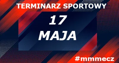 mmm_MMM - Piątek - terminarz sportowy #mmmecz

Jeśli chcesz być wołany do kolejnych t...