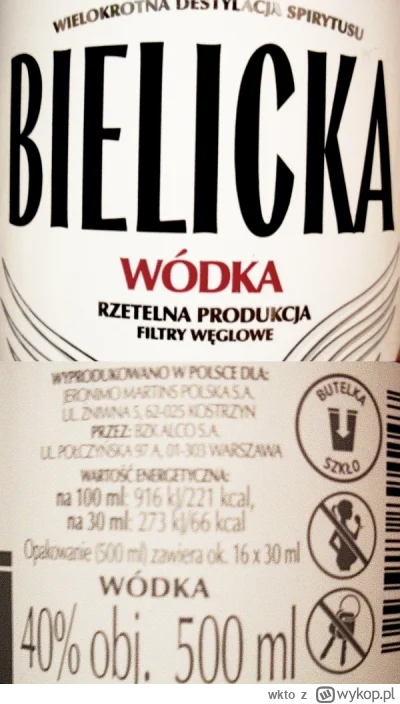 wkto - #listaproduktow
#wodka 40% Bielicka #biedronka
aktualny producent: BZK Alco, W...