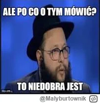 Malyburtownik - @Piter93: