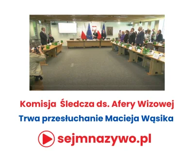 sejmnazywo-pl - 🔴 Trwa posiedzenie Komisji Śledczej ds. Afery Wizowej 🔴

✅ Dziś prz...