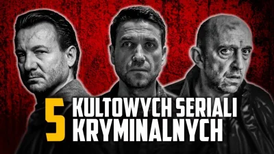 majkdark123 - Kultowe seriale o Polskiej mafii i pracy policji
#polskieseriale #seria...