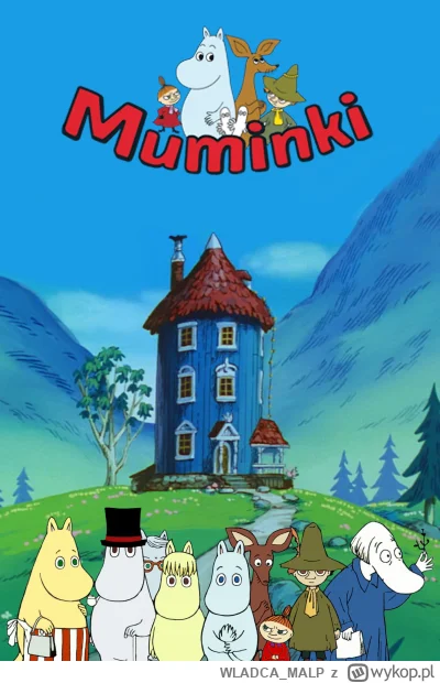 WLADCA_MALP - 27/60 #wakacjezbajkami

Muminki - Tanoshî Mûmin ikka / Moomins - Opowia...