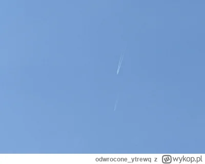 odwrocone_ytrewq - dziwna sprawa, przed sekundą blisko domu zauważyłem dwa samoloty l...