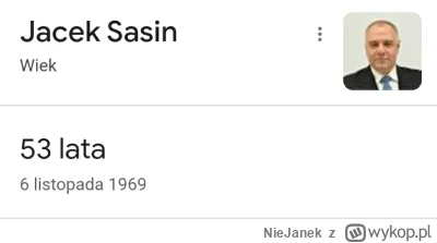NieJanek - Bycie w PiSie znacznie postarza. 
Taki na przykład Jacek Sasin ma 53 lata,...