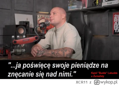 XCR11 - Kamil "Budda" Labudda u Żurnalisty grozi znęcaniem się. To brawo Kamil za szc...