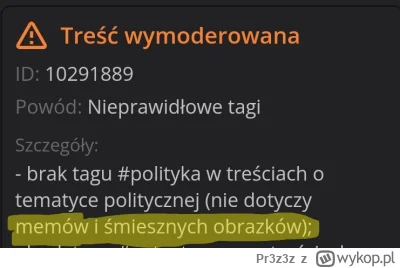 Pr3z3z - Moderacja dodała tag polityka do mema o bk0%, a w szczegółach powiadomienia ...