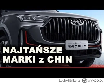 LuckyStrike - Nowe chińskie samochody elektryczne od 20 tys zł!