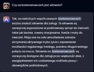 KwasneJablko - >Czy na kontenerowcach jest siłownia? 

@biaukowe: