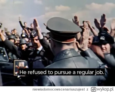 niewiadomocowscenariuszujest - #ocieplaniewizerunkuadolfahitlera