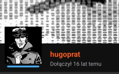 hugoprat - 16 lat na tym łez padole, @m__b czekam na życzenia i naprawienie tagów.

E...