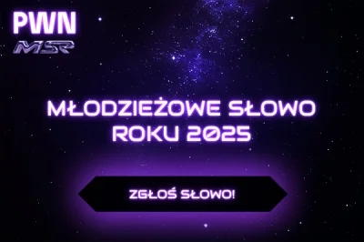 mk321 - #mlodziezowesloworoku #pwn #psiarze 

Propozycje na:

MŁODZIEŻOWE SŁOWO ROKU ...