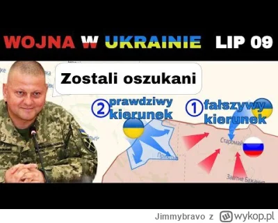 Jimmybravo - 09 LIP: OSZUKANI i WYMANEWROWANI. rosjanie Wzmocnili ZŁĄ FLANKĘ
#wojna #...