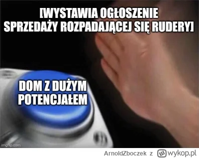 ArnoldZboczek - #nieruchomosci #takaprawda