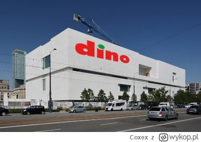 Coxex - Skoro sklep Dino nie może być w Warszawie, bo jest brzydki architektonicznie ...
