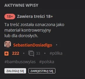 SebastianDosiadlgo - Weszło w gorące i już moderacja CENZURUJE, 
żeby niezalogowani n...