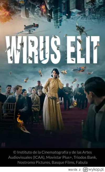 wardx - "Wirus elit" - właśnie obejrzałem to g---o i końcówkę przeleciałem bo nie mog...